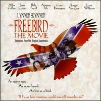 Lynyrd Skynyrd - Freebird: The Movie lyrics