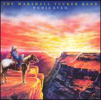 The Marshall Tucker Band - Dedicated lyrics