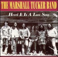 The Marshall Tucker Band - Heard It in a Love Song lyrics