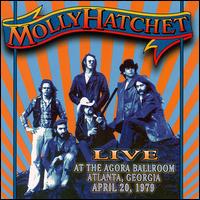 Molly Hatchet - Live at the Agora Ballroom Atlanta, Georgia April 20, 1979 [Phoenix Gems] lyrics