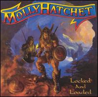 Molly Hatchet - Locked and Loaded lyrics