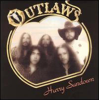 Outlaws - Hurry Sundown lyrics