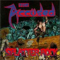 The Accused - Splatter Rock lyrics