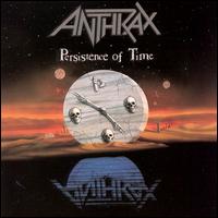 Anthrax - Persistence of Time lyrics