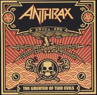 Anthrax - The Greater of Two Evils lyrics