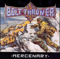 Bolt Thrower - Mercenary lyrics