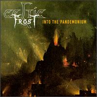 Celtic Frost - Into the Pandemonium lyrics