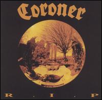Coroner - R.I.P. lyrics