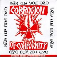 Corrosion of Conformity - Eye for an Eye lyrics