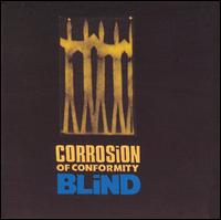 Corrosion of Conformity - Blind lyrics