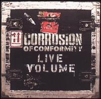 Corrosion of Conformity - Live Volume lyrics