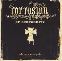 Corrosion of Conformity - In the Arms of God lyrics