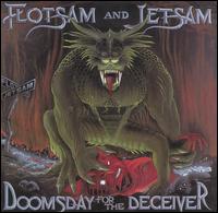 Flotsam & Jetsam - Doomsday for the Deceiver lyrics