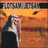Flotsam & Jetsam - My God lyrics