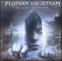 Flotsam & Jetsam - Dreams of Death lyrics