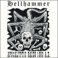 Hellhammer - Apocalyptic Raids 1990 A. D. lyrics