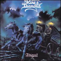 King Diamond - Abigail [Bonus Tracks] lyrics