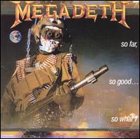 Megadeth - So Far, So Good...So What! lyrics