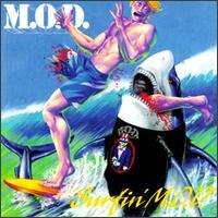 M.O.D. - Surfin' M.O.D. lyrics
