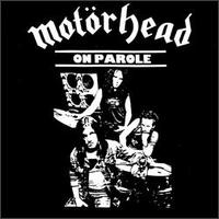 Motrhead - On Parole lyrics