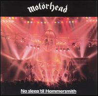 Motrhead - No Sleep 'Til Hammersmith lyrics