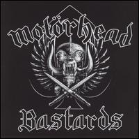 Motrhead - Bastards lyrics