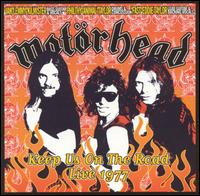 Motrhead - Keep Us on the Road: Live 1977 lyrics