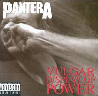 Pantera - Vulgar Display of Power lyrics