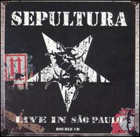 Sepultura - Live in S?o Paulo lyrics