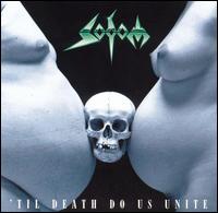Sodom - 'Til Death Do Us Unite lyrics