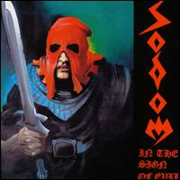 Sodom - In the Sign of Evil/Obsessed by Cruelty lyrics