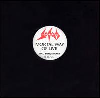 Sodom - Mortal Way of Live lyrics