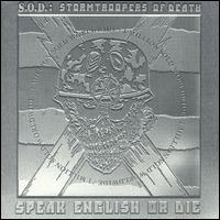 Stormtroopers of Death - Speak English or Die lyrics