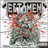 Testament - Return to the Apocalyptic City lyrics