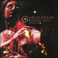 Arch Enemy - Burning Japan Live 1999 lyrics