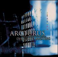 Arcturus - Disguised Masters lyrics