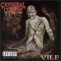 Cannibal Corpse - Vile lyrics