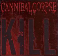 Cannibal Corpse - Kill lyrics