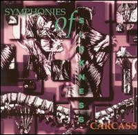 Carcass - Symphonies of Sickness lyrics