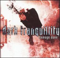 Dark Tranquillity - Damage Done lyrics