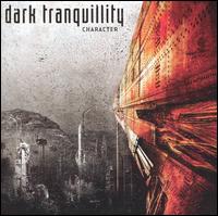Dark Tranquillity - Character lyrics