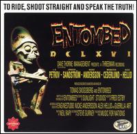 Entombed - To Ride, Shoot Straight and Speak the Truth lyrics
