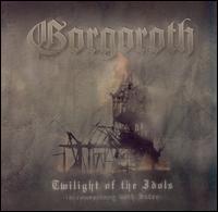 Gorgoroth - Twilight of the Idols (In Conspiricy With Satan) lyrics