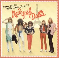 New York Dolls - From Paris with L-U-V [live] lyrics