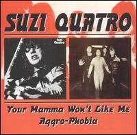 Suzi Quatro - Your Mama Won't Like Me lyrics