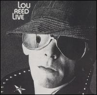 Lou Reed - Lou Reed Live lyrics