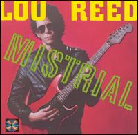 Lou Reed - Mistrial lyrics