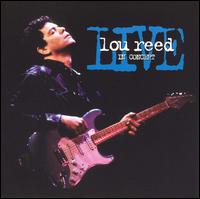 Lou Reed - Live in Concert lyrics