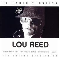 Lou Reed - Extended Versions [live] lyrics