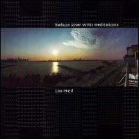 Lou Reed - Hudson River Wind Meditations lyrics